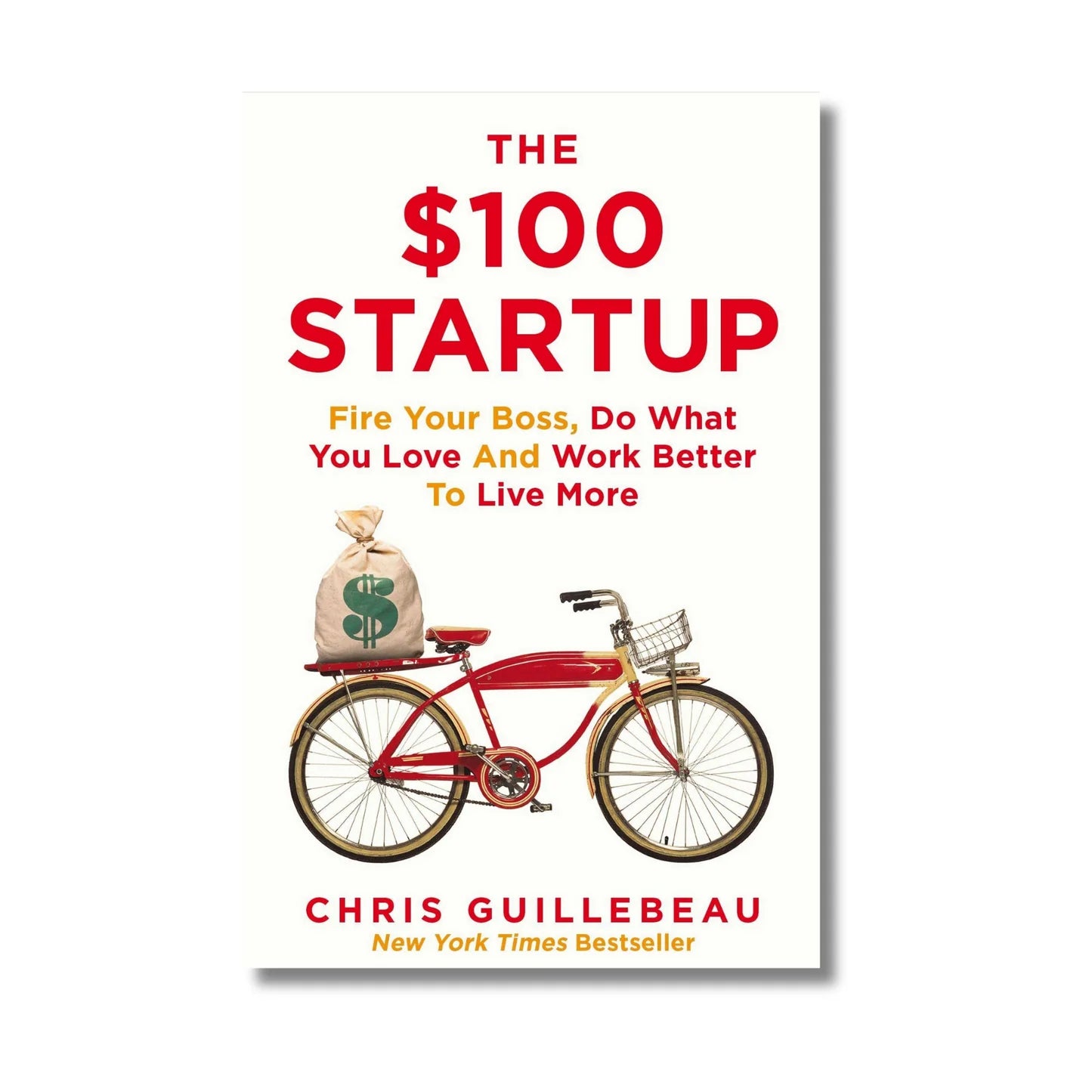 The $100 Startup by Chris Guillebeau