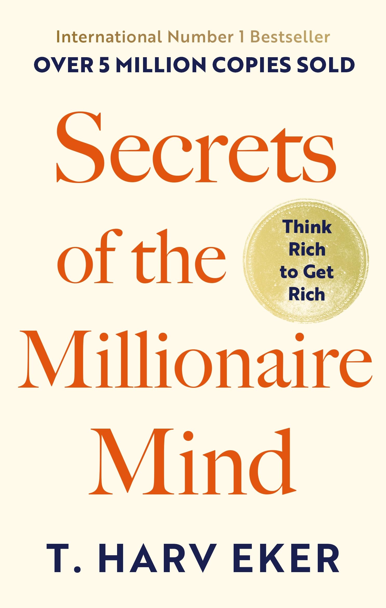 Secrets of the millionaire mind by T. Harv Eker | Finance Book