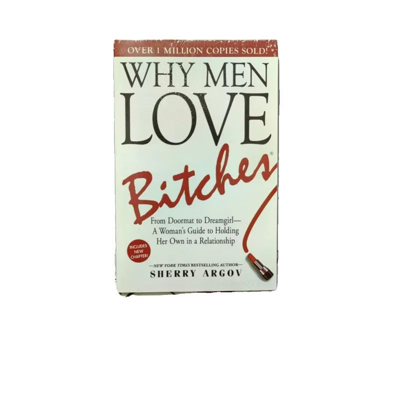Why Men Love Bitches by Sherry Argov