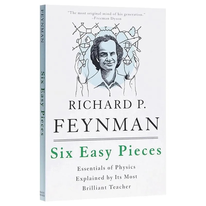 Six Easy Pieces by Richard P. Feynman