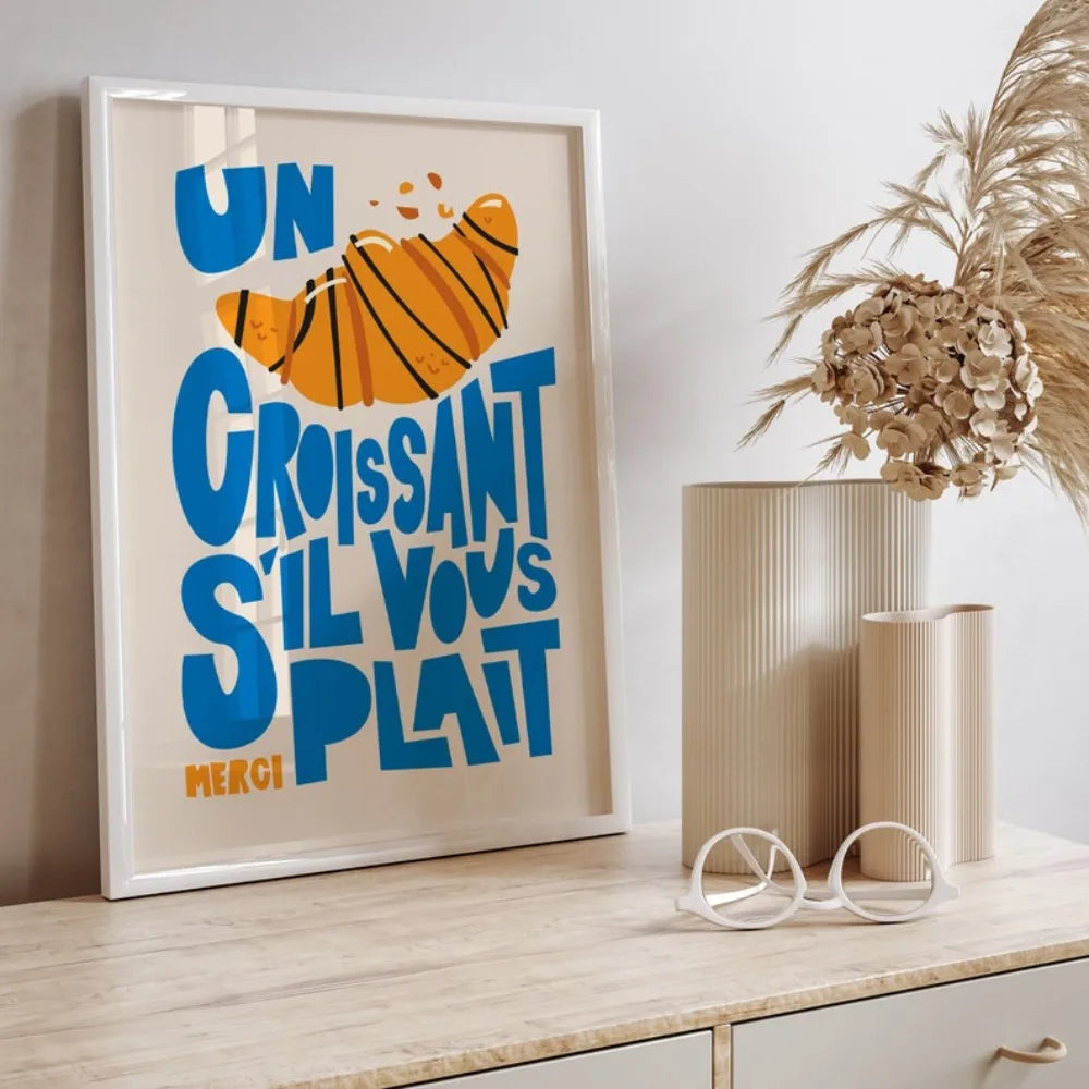Un Croissant Print,Breakfast Poster,Kitchen Wall Art,Croissants S'il Vous Plait,Trendy Cooking Print,Home Inspo,Wall Decoration