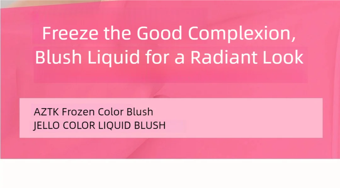 AZTK Liquid Blush Tanned Jello Color Rendering Liquid Blusher Moisturizer Longlasting Beauty Expands Contracts Cheek Face Makeup