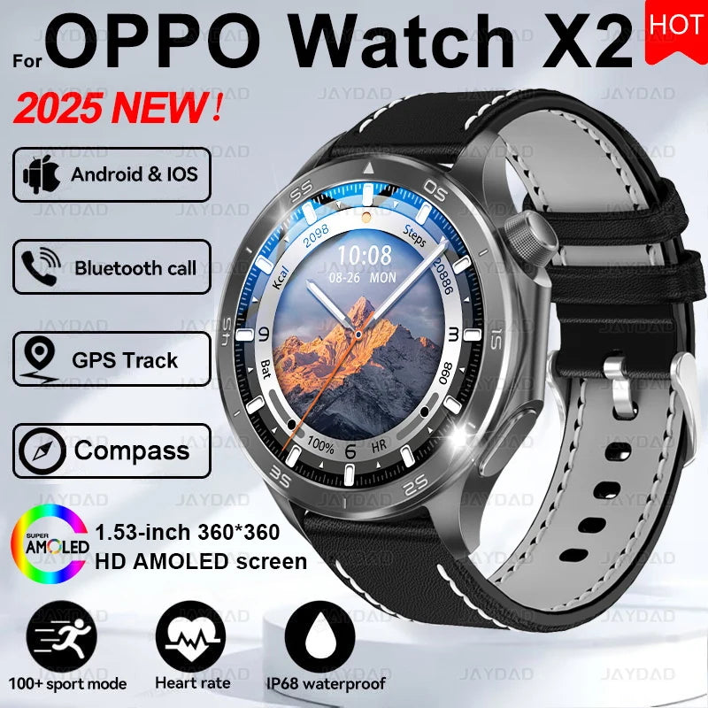 2025 New For OPPO Watch X2 Smart Watch Men AMOLED Outdoor Fashion GPS Compass Heart rate Waterproof Bluetooth Call Smartwatches