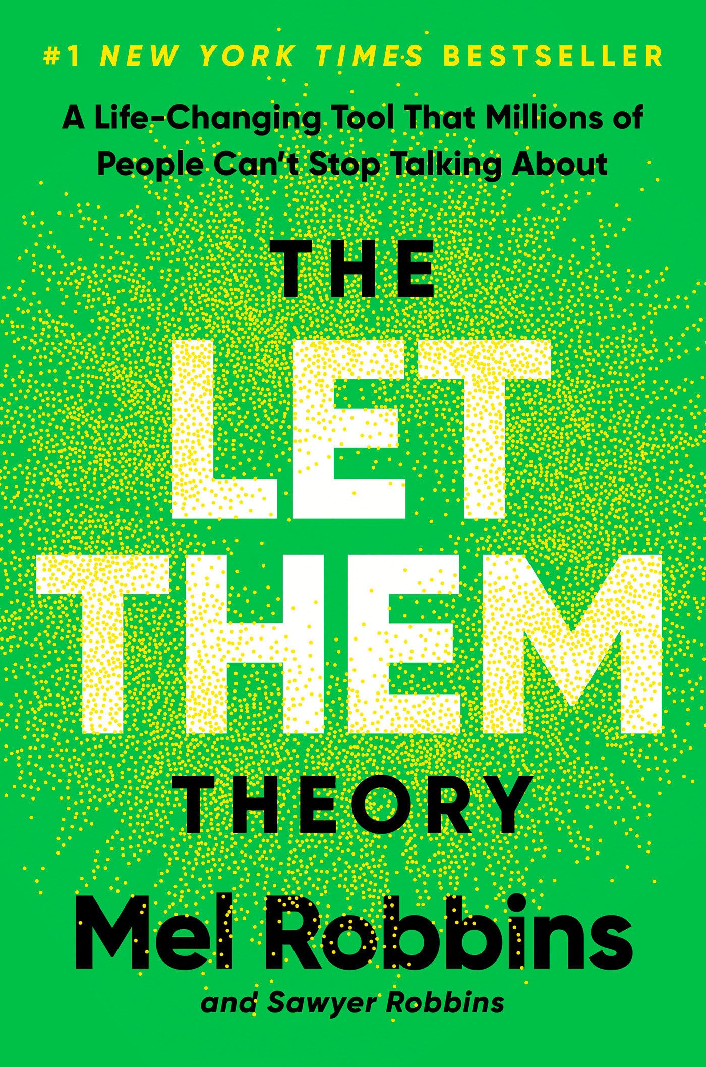 The let them theory by Mel Robbins: A Must-Read Guide for Teens & Adults Seeking Personal Growth